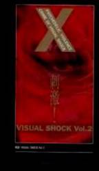 X Japan : Shigeki! (Visual Shock Vol.2)